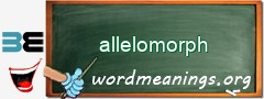 WordMeaning blackboard for allelomorph